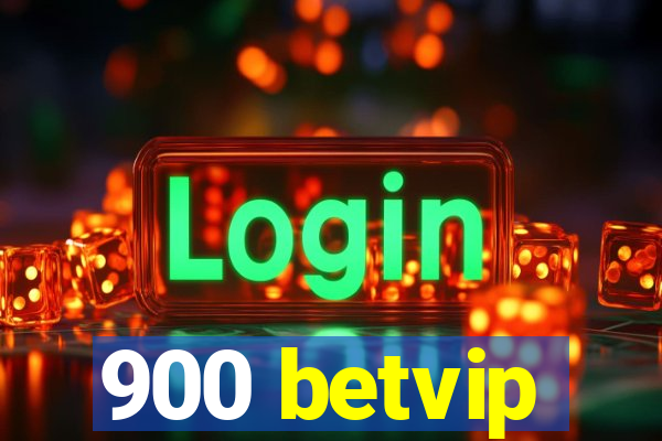 900 betvip